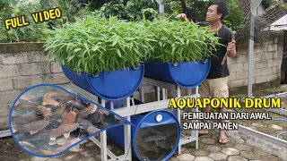 Membuat Aquaponik Drum Pelihara Ikan Lele & Menanam Kangkung Di Kebun Halaman Rumah | FULL VIDEO