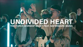 Undivided Heart // Watermark Music