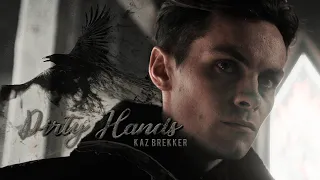 Kaz Brekker || Dirty Hands