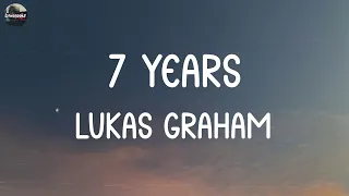 Lukas Graham - 7 Years (Lyrics) | Ed Sheeran, Ed Sheeran,... (Mix Lyrics)