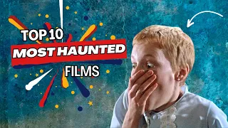 Terrifying Secrets Behind The Top 10 Most Haunted Movies