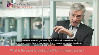 Robert Ivens - What is the most important skill for in-house lawyers?