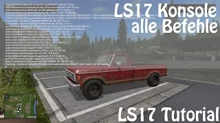 [How to] Alle LS17 Konsolenbefehle