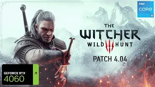 The Witcher 3 Next Gen FPS Test | RTX 4060 Benchmark 1080p/1440p/4K