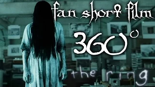 THE RING VR ( Virtual Reality 360 Horror ) / Fan Short Montage | VIDEO-REACCION | Leonel Brizuela