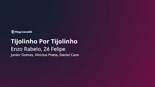 🎤 Tijolinho Por Tijolinho – Enzo Rabelo, Zé Felipe