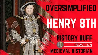 Medieval Historian Reacts - Henry VIII - OverSimplified