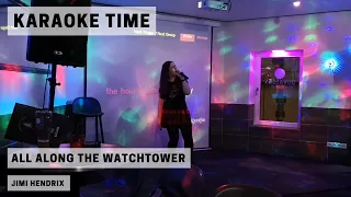 All Along the Watchtower (Jimi Hendrix karaoke)