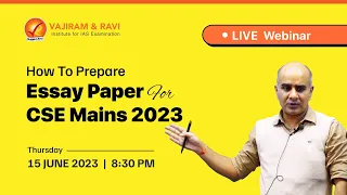 How To Prepare Essay Paper For CSE Mains 2023 | Vajiram & Ravi