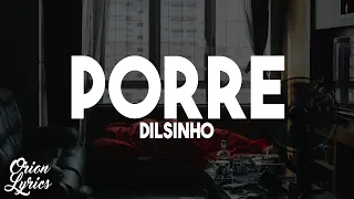 Dilsinho - Porre (Letra/Lyrics)
