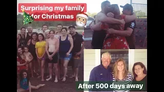 COMING HOME AND SURPRISING MY FAMILY FOR CHRISTMAS [AFTER 500 DAYS ABROAD]