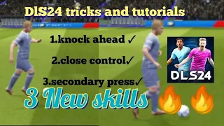 DlS24 New  tricks and  tutorial 🔥😍|3 New advanced skills tricks and  tutorial| Learn in 2 minutes