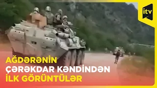 Hərbçilərimiz nəzarət altına alınan Ağdərənin Çərəkdar kəndindən görüntülər paylaşıb