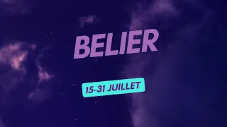 Bélier ♈️ 15 au 31 Juillet 2023 : Refonte Totale !
