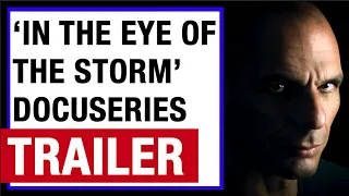 Yanis Varoufakis 'Move beyond capitalism or die' | In The Eye Of The Storm (TRAILER)