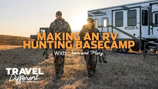 Make an RV Hunting Basecamp with Zach and Mary