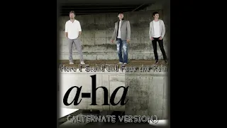 a-ha - Here I Stand and Face the Rain (alternate version)