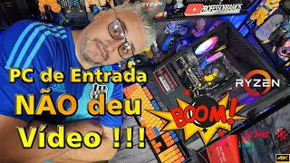 PC GAMER de Entrada NÃO deu Vídeo 🚨 NÃO cometa esses ERROS + DICAS de Montagem e Fuja da BOMBA !!!