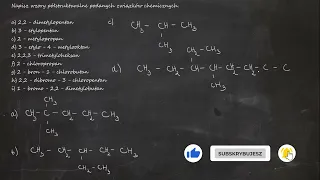 Napisz wzory półstrukturalne podanych związków chemicznych. a) 2,2 - dimetylopentan b) 3 - etylo...