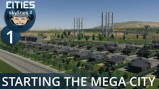 THE MEGA CITY STARTS HERE: Cities Skylines 2 - Ep. #1 - Building the Ultimate City