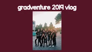 gradventure 2019 vlog - anayen