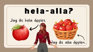 HELA eller ALLA? Vad är skillnaden?