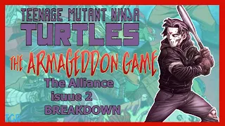 TMNT: The Armageddon Game-The Alliance issue 2 breakdown