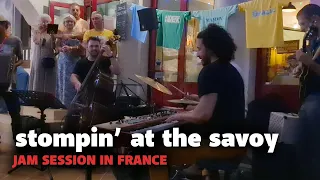 Stompin’ at the Savoy at a Jam in France