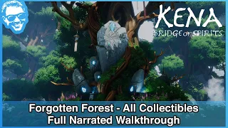 Forgotten Forest - All Collectibles - Full Narrated Walkthrough - Kena Bridge of Spirits [4k HDR]