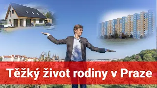 Těžký život rodiny v Praze