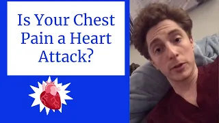 Is Your Chest Pain a Heart Attack?