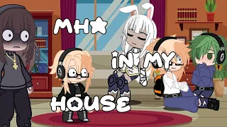 ★•°"if mha was in my house"°•★/chaotic/by hanako/gacha club/