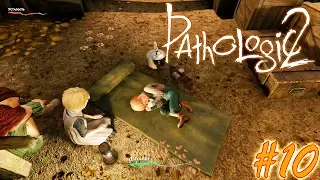 ПЕРВЫЙ ПАЦИЕНТ | PATHOLOGIC 2 (Мор Утопия 2) ► Прохождение #10