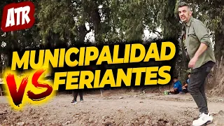 FERIA ATR 💥 LA MUNICIPALIDAD CONTRA LOS FERIANTES