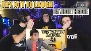 Try not to laugh CHALLENGE 51   by AdikTheOne | FIRST TIME REACTION