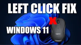 How To Mouse Left Click Not Working in Windows 11