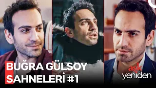 Buğra Gülsoy Sahneleri #1 - Aşk Yeniden