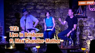 123: Live in Brisbane ft. Max Chandler-Mather