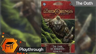 Lord of the Rings: The Card Game | The Oath | Playthrough