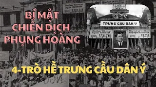 4 | BÍ MẬT CHIẾN DỊCH PHỤNG HOÀNG | TRÒ HỀ TRƯNG CẦU DÂN Ý