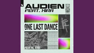 One Last Dance (Polar Inc. Extended Remix)