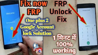 OnePlus 2 FRP Bypass | New way to Bypass Google Account FRP on OnePlus 2 | Works with Latest Update