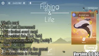 FISHING & LIFE NEW UPDATE VERSION 0.0.86 | NEW EVENT MAP + 5 STAR FISH "BIG DADDY" DUNKLEOSTEUS!