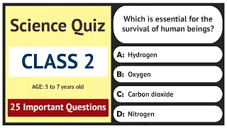 Science Quiz for Class 2 | 25 Important Questions | Age 5 to 7 Years Old | GK Quiz | Grade 2