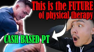 Cash Based Physical Therapy PROS AND CONS