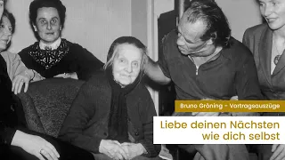 "Liebe deinen Nächsten wie dich selbst" - Bruno Gröning (unzensierte Originalstimme)