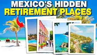 Vibrant Underrated Mexican Retirement Towns (Hidden Gems)