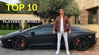 Top 10 Richest Football Players in World