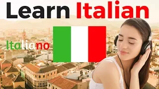 Learn Italian While You Sleep 😀 Most Important Italian Phrases and Words 😀 English/Italian (8 Hours)