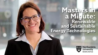 Renewable and Sustainable Energy Technologies MSc | Masters in a Minute